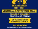 CAT Special Team festeggia 20 anni sabato 25 maggio al PalaELachem con il trofeo &quot;Pollini&quot;