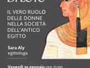 Vigevano: “Boccioli di Loto”, il vero ruolo delle donne nella società dell’antico Egitto con Sara Aly Vigevano: “Boccioli di Loto”, il vero ruolo delle donne nella società dell’antico Egitto con Sara Aly