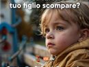Giornata per i minori scomparsi, la campagna della Polizia di Stato