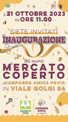 Coldiretti, sabato è il grande giorno: si inaugura il primo mercato coperto a Pavia Coldiretti, sabato è il grande giorno: si inaugura il primo mercato coperto a Pavia