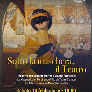 Vigevano, “Sotto la maschera, il teatro”. Un incontro su La Mascherina di Ferdinando Villa tra arte, Carnevale e memoria cittadina