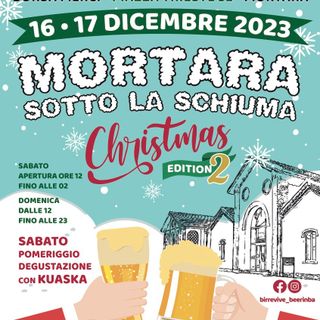 “Mortara sotto la schiuma – Christmas Edition”, sabato 16 e domenica 17 dicembre in Borsa Merci