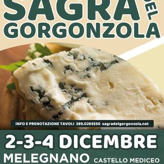 Sagra del Gorgonzola: con protagonista il formaggio erborinato per eccellenza, la città di Melegnano si prepara a fare festa