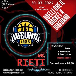 Basket serie A2, appuntamento a domenica 30 marzo con &quot;Quelli che il Basket a Vigevano&quot; su DeejayFox Radio Station