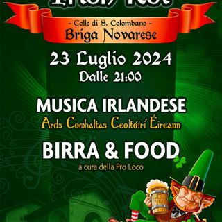 &quot;Il cielo d’Irlanda e la &quot;San Colombano Irish Fest&quot;, sul colle di San Colombano tornano la musica il teatro e il divertimento
