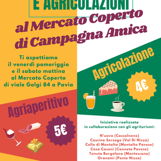 Campagna Amica, agriaperitivi e agricolazioni al Mercato Coperto di Viale Golgi 84 a Pavia