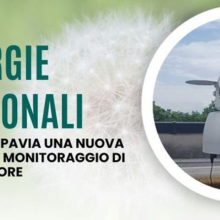 Stagione delle allergie, attivata a Pavia una nuova stazione di monitoraggio di pollini e spore
