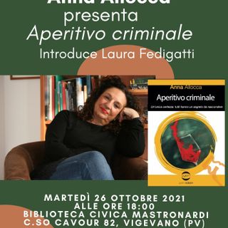 Vigevano: &quot;Aperitivo Criminale&quot; con la scrittrice Anna Allocca alla biblioteca Mastronardi
