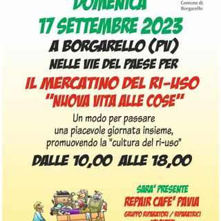 L’economia circolare torna a Borgarello: domenica 17 Settembre appuntamento con il Mercatino del Ri-Uso