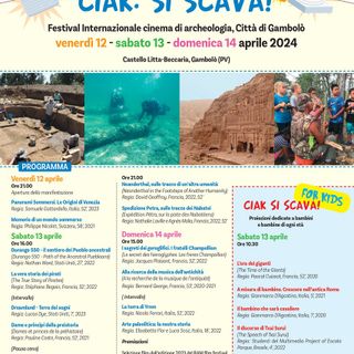 “Ciak: Si scava!” Festival Internazionale cinema di archeologia, città di Gambolò
