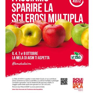 Lotta alla sclerosi multipla: AISM in piazza con 2 milioni di mele per “La Mela di AISM”. L’iniziativa di informazione, sensibilizzazione e di raccolta fondi