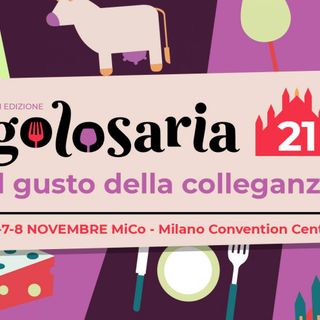 Milano: da oggi a lunedì 8 l’edizione 2021 di Golosaria