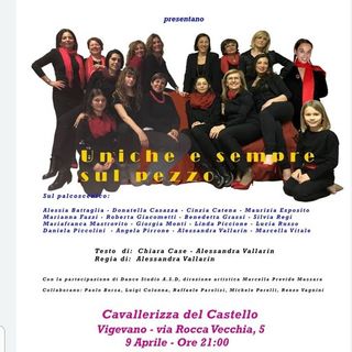 Vigevano, sabato 9 aprile alla Cavallerizza lo spettacolo: &quot;Uniche e sempre sul pezzo&quot;
