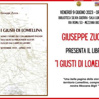 Mezzana Bigli, incontro con l'autore Giuseppe Zucca e presentazione del libro &quot;I giusti di Lomellina&quot;