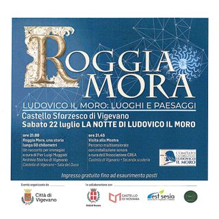 Sabato 22 luglio, &quot;Roggia Mora. Ludovico il Moro: luoghi e paesaggi&quot;