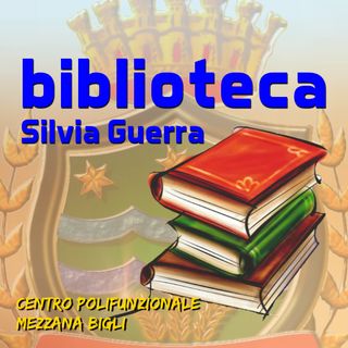 II° Concorso di racconti e poesie della Biblioteca Silvia Guerra di Mezzana Bigli
