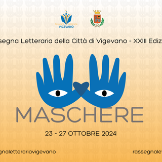 Vigevano, presentato il programma completo della XXIII edizione della Rassegna Letteraria Maschere: dal 23 al 27 ottobre