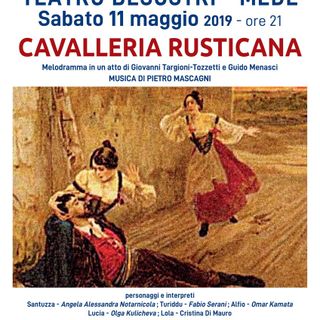 Mede: &quot;La cavalleria rusticana&quot; chiude la stagione lirica del Teatro Besostri