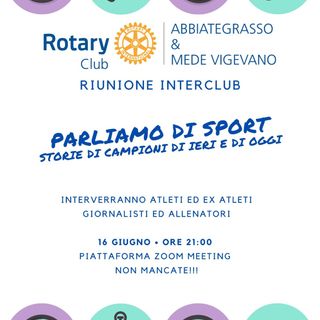 Il Rotary Club Mede Vigevano organizza un incontro virtuale dedicato agli uomini di sport