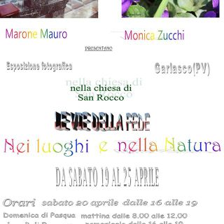 “La Fede e la Natura”: una mostra di foto dei luoghi lomellini da parte dei fotografi garlaschesi Mauro Marone e Monica Zucchi