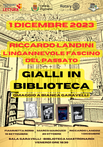 Vigevano, "Gialli in biblioteca" in ricordo di Bianca Garavelli: Riccardo Landini presenta "L'ingannevole fascino del passato"