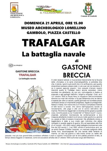 Gambolò: al museo archeologico, "Trafalgar la battaglia navale" di Gastone Breccia Gambolò: al museo archeologico, "Trafalgar la battaglia navale" di Gastone Breccia