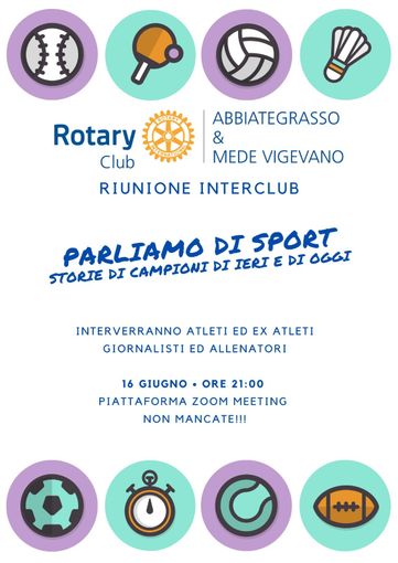 Il Rotary Club Mede Vigevano organizza un incontro virtuale dedicato agli uomini di sport Il Rotary Club Mede Vigevano organizza un incontro virtuale dedicato agli uomini di sport