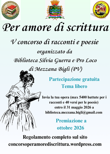 Mezzana Bigli, 5° concorso di racconti e poesie: "Per amore di scrittura" Mezzana Bigli, 5° concorso di racconti e poesie: "Per amore di scrittura"