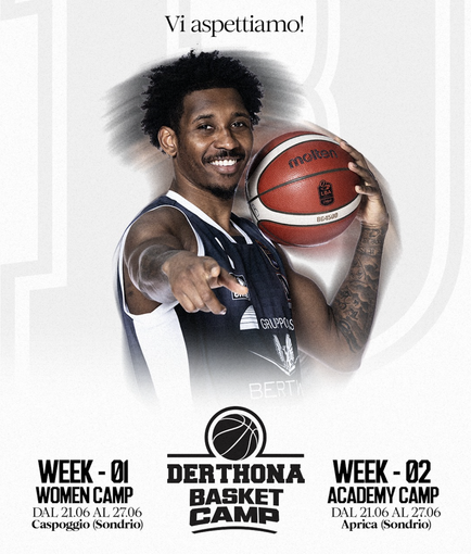 Derthona Basket Camp: l’estate 2026 del basket è in Valtellina Derthona Basket Camp: l’estate 2026 del basket è in Valtellina