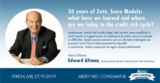 Edward Altman fa tappa in Adaci al meeting della Community dei CPO LOUNGE 27 Settembre Regina Palace Stresa (VB) Edward Altman fa tappa in Adaci al meeting della Community dei CPO LOUNGE 27 Settembre Regina Palace Stresa (VB)