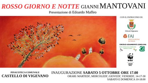 Vigevano, la mostra personale &quot;Gianni Mantovani - Rosso Giorno e Notte&quot;