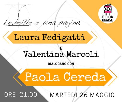 Le Mille e una Pagina e Book Advisor dialogano con Paola Cereda