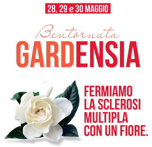 In occasione della Giornata Mondiale della Sclerosi Multipla Il 30 maggio bentornata Gardensia. Fermiamo la sclerosi multipla con un fiore