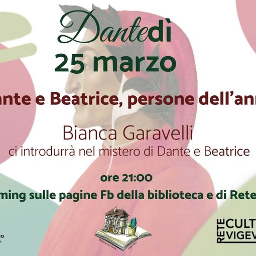 &quot;Dante e Beatrice persone dell’anno&quot;, in diretta sulle pagine Facebook della Biblioteca Mastronardi e di Rete Cultura Vigevano
