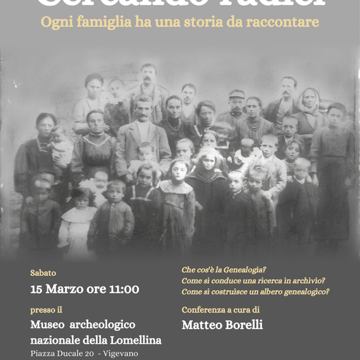 Vigevano: &quot;Cercando radici ogni famiglia ha una storia da raccontare&quot;, incontro sulla genealogia al museo archeologico