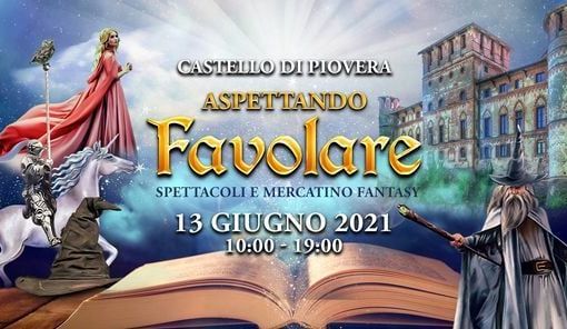 Al Castello di Piovera &quot;Aspettando Favolare&quot;