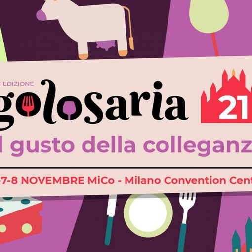 Milano: da oggi a lunedì 8 l’edizione 2021 di Golosaria