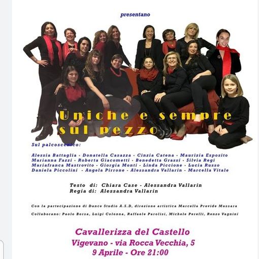 Vigevano, sabato 9 aprile alla Cavallerizza lo spettacolo: &quot;Uniche e sempre sul pezzo&quot;