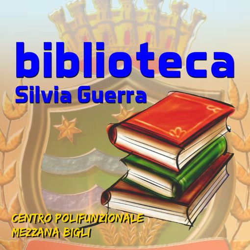 II° Concorso di racconti e poesie della Biblioteca Silvia Guerra di Mezzana Bigli