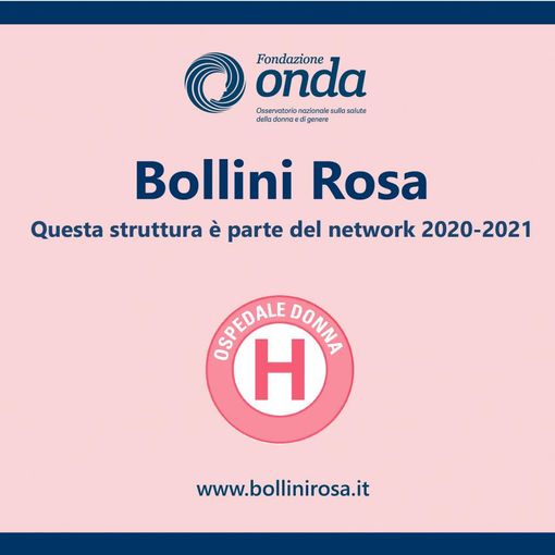 Giornata nazionale della Salute della Donna Dal 19 al 25 aprile porte aperte con i Bollini Rosa di Fondazione Onda