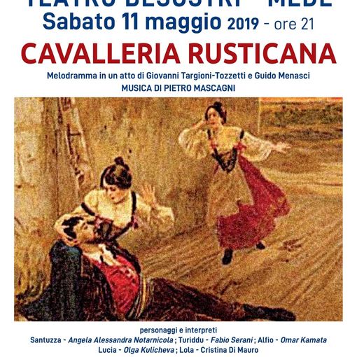 Mede: &quot;La cavalleria rusticana&quot; chiude la stagione lirica del Teatro Besostri