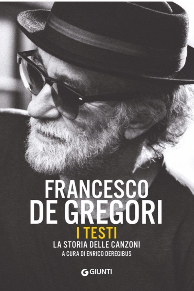 Valenza, Enrico Deregibus presenterà il suo libro Francesco De Gregori. I testi. La storia delle canzoni” (Giunti) il 5 luglio