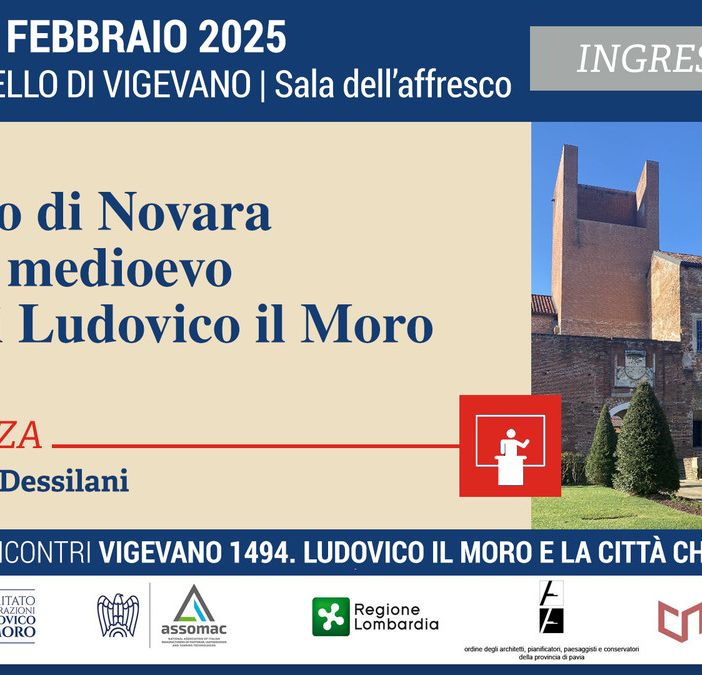 Vigevano, nella sala dell'Affresco: &quot;Il castello di Novara dall’alto Medioevo alla caduta di Ludovico il Moro&quot;