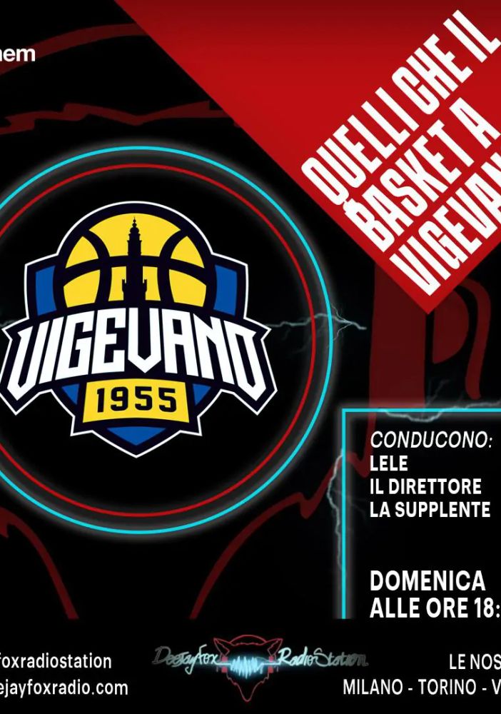 Parte &quot;Quelli che il basket a Vigevano&quot;! Le imprese di Vigevano 1955 su DeejayFox Radio Station
