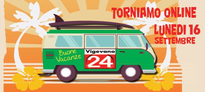 Ci rivediamo lunedì 16 settembre, buone vacanze a tutti i nostri lettori!!!