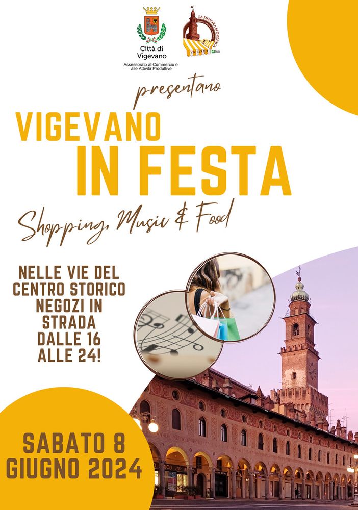 Vigevano in Festa: sabato 8 giugno dalle 16 alle 24, negozi in strada tra shopping, musica e food
