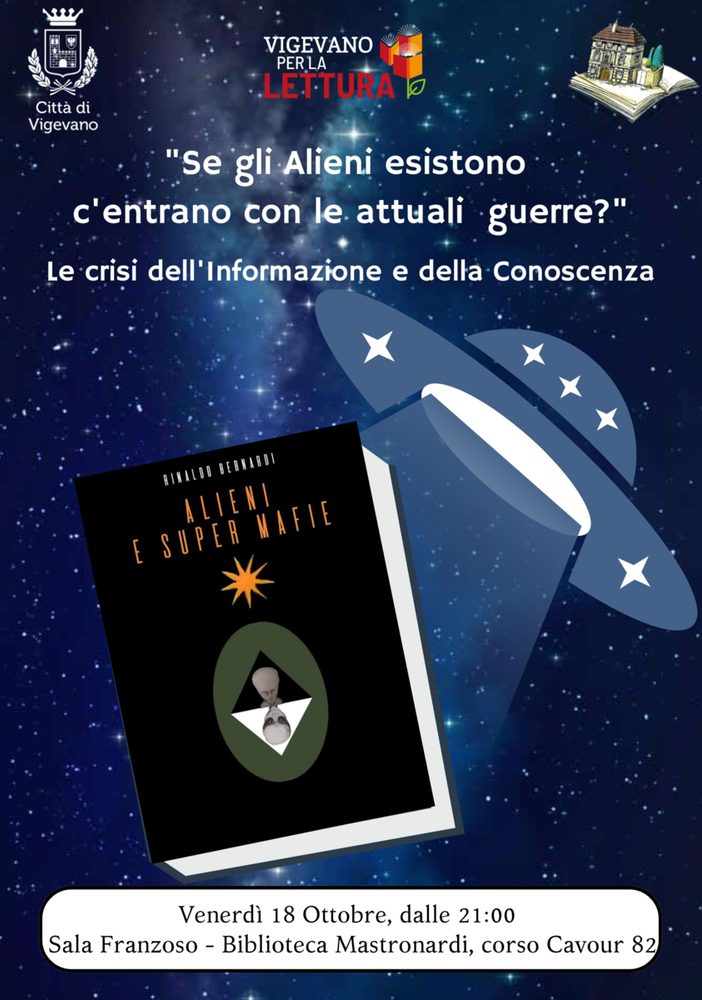 Vigevano, &quot;Se gli Alieni esistono c'entrano con le attuali guerre?&quot; alla Sala Franzoso della biblioteca Mastronardi