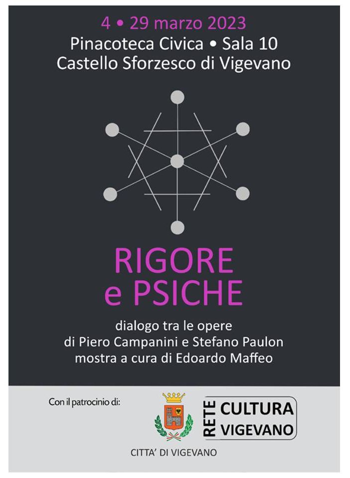 Vigevano: &quot;Rigore e Psiche&quot;, dialogo tra le opere di Stefano Paulon e Piero Campanini