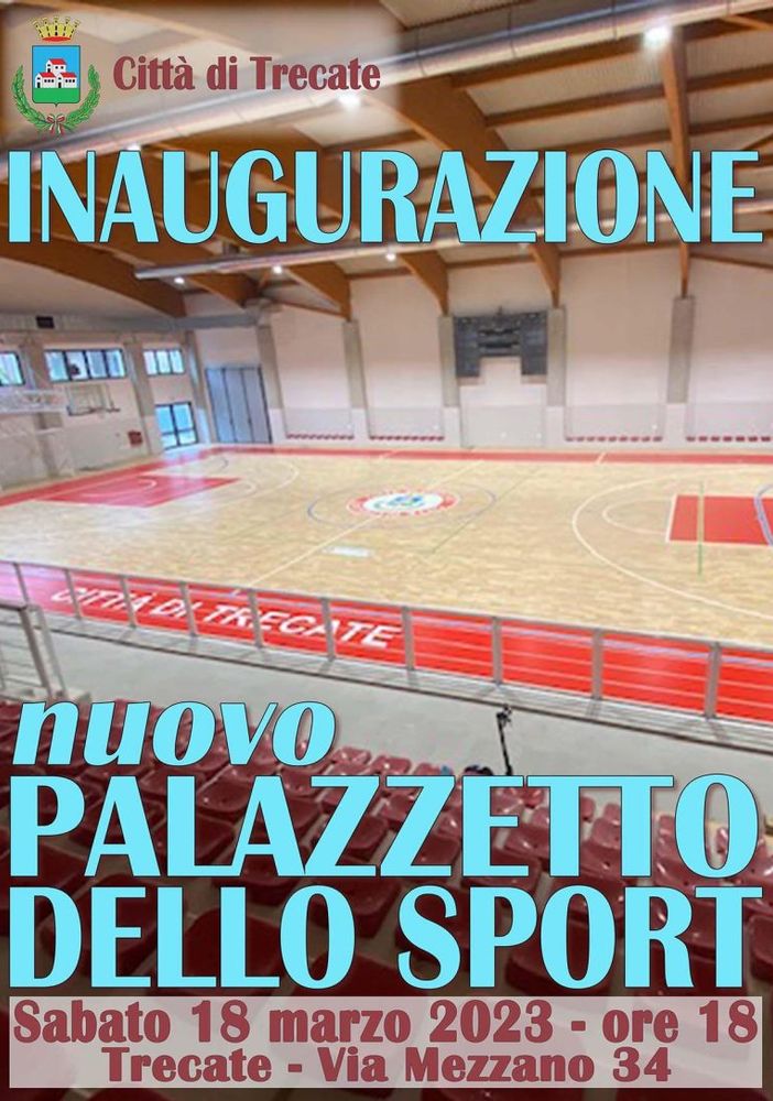 Trecate, il 18 marzo, inaugura il nuovo palazzetto dello sport