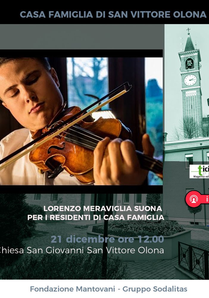 Concerto musicale San Vittore Olona fondazione Mantovani e gruppo Sodalitas oggi ore 12 con il giovane violinista Lorenzo Meraviglia